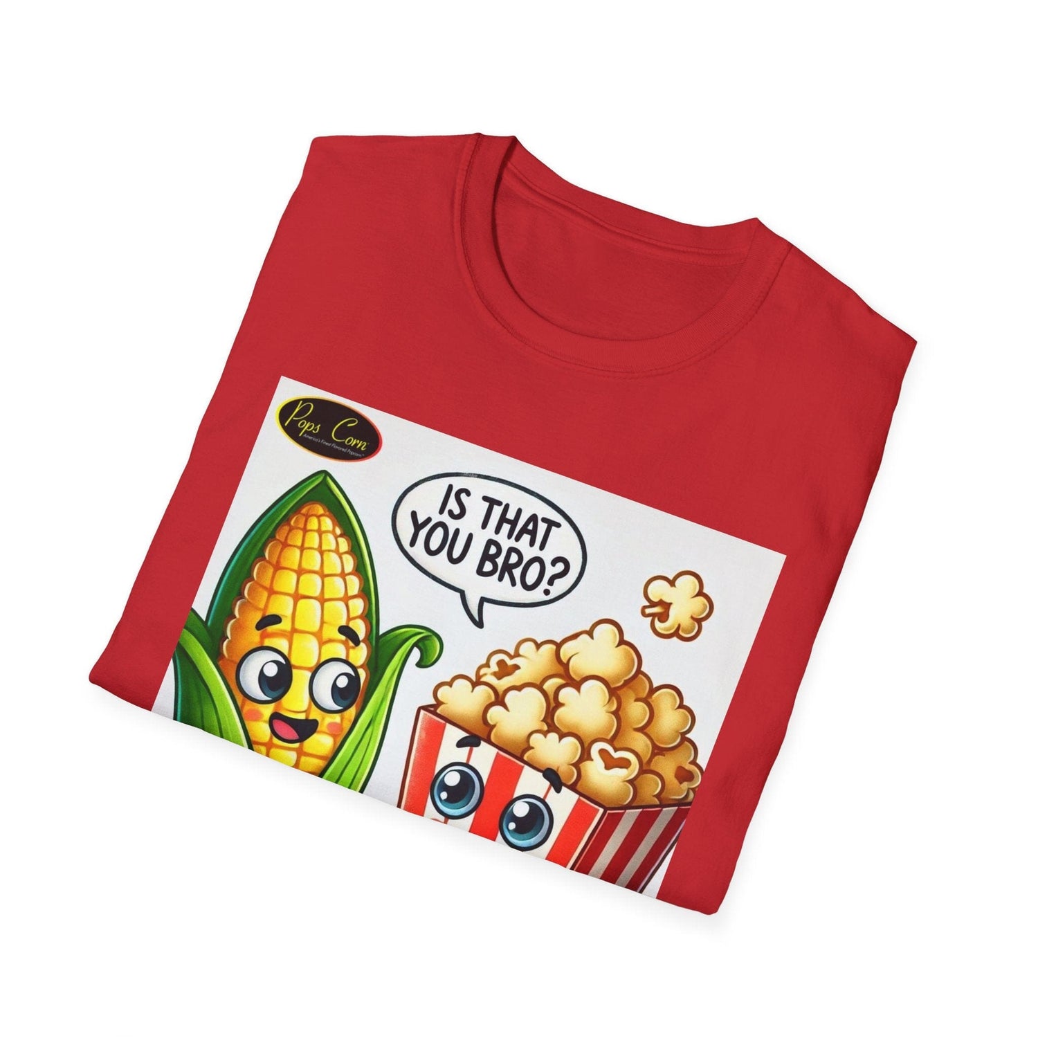 Is That You Bro? Popcorn &amp; Corn Funny T-Shirt T-Shirt Printify 